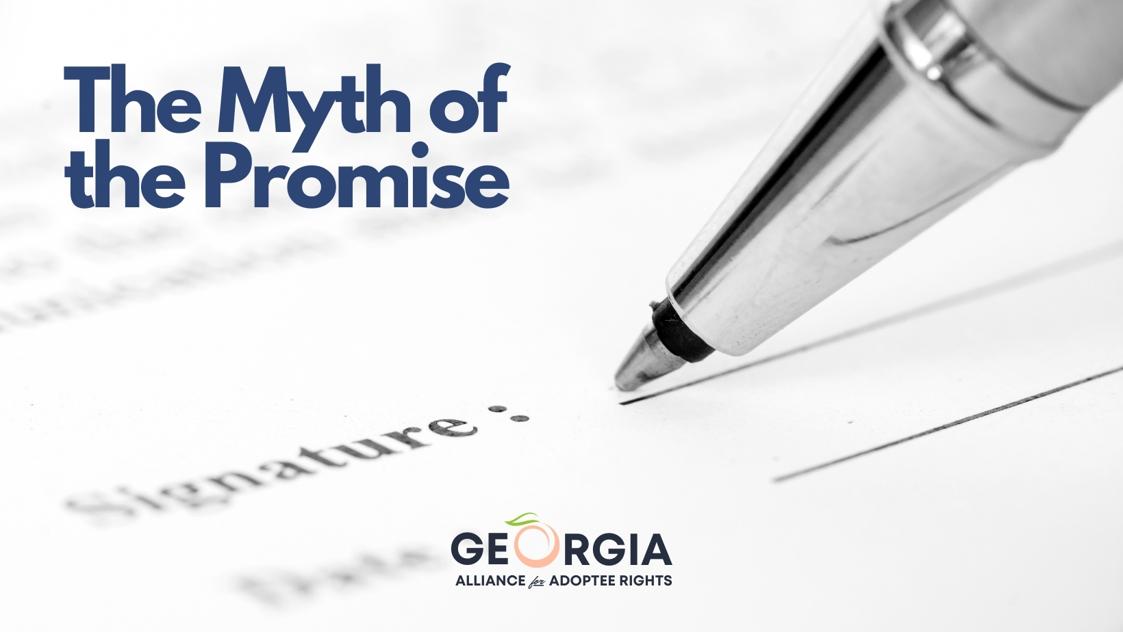 The Myth Of The Promise | Georgia Alliance For Adoptee Rights